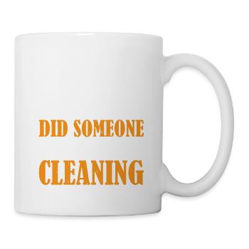 Did Someone Say Vacuum Cleaning 3 - Tasse - Weiß - Rechts
