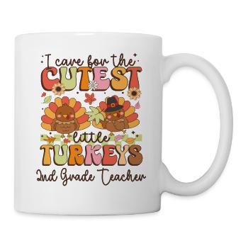 2nd Grade teacher I Care for the cutest Turkeys Th - Mug - white - Right