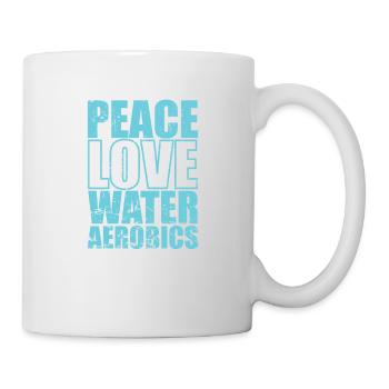 Peace Love Water Aerobics Health - Mug - white - Right