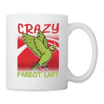 Crazy Parrot Lady Bird Avian Parrot Owner - Mug - white - Right