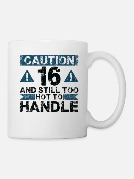 16 Zu Heiß Zum Handeln - 16. Geburtstag - Tasse - Weiß