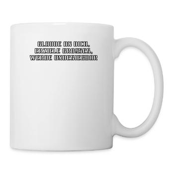 Fitness - Glaube an dich, erziele Großes, werde - Tasse - Weiß - Rechts