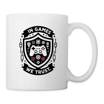 In Games We Trust - Mug - white - Right