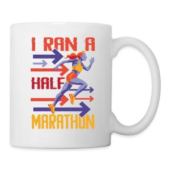 I Ran A Half Marathon - Tasse - Weiß - Rechts
