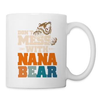 Don't Mess With Nana Bear - Mug - white - Right