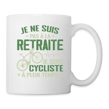 Pas À La Retraite Je Suis Cycliste À Temps Plein - Mug blanc - blanc - Droite