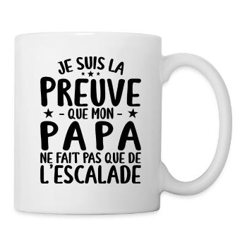 Preuve Que Papa Ne Fait Pas Que De L'escalade - Mug blanc - blanc - Droite