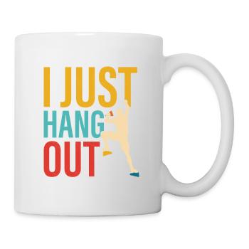 I Just Hang Out Boulder Climbing - Tasse - Weiß - Rechts