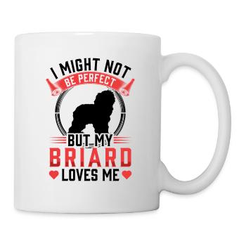 Briard is not perfect Berger de Brie - Mug - white - Right