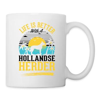 Das Leben ist ist mit einem Hollandse Herder - Tasse - Weiß - Rechts