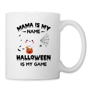 Mama Is My Name Halloween Is My Game - Halloween M - Mug - white - Right