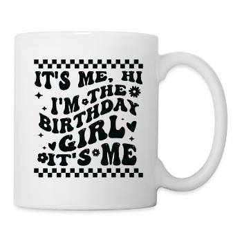 It's Me Hi I'm Birthday Girl It's Me Groovy For Gi - Mug - white - Right