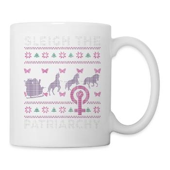 Sleigh The Patriarchy - Mug - white - Right