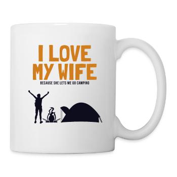 I love my Wife Camping Zelten Glamping - Tasse - Weiß - Rechts