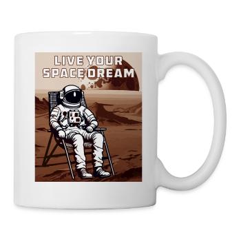 ASTRONAUT LIVE YOUR SPACE DREAM - Tasse - Weiß - Rechts