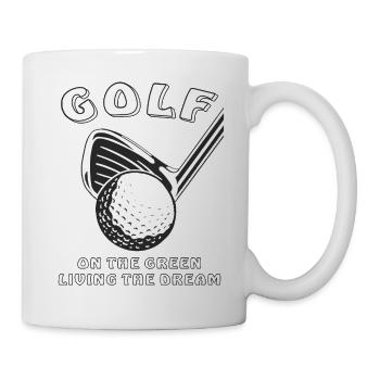GOLF ON THE GREEN LIVING THE DREAM - Tasse - Weiß - Rechts