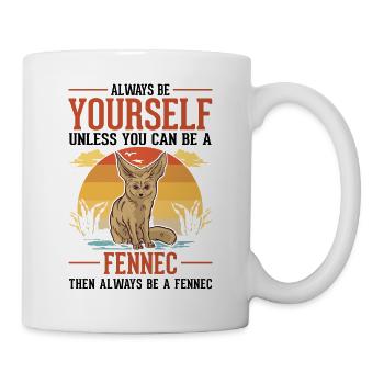 Always be yourses Fennec Desert Fox Fennec - Mug - white - Right