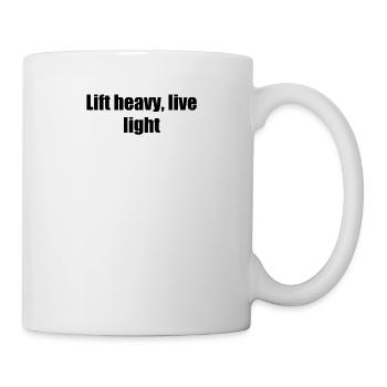 Fitness - Lift heavy, live light - Tasse - Weiß - Rechts