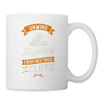 Entspannen Sie sich beim Abseilen von Meetings zu Klippen - Tasse - Weiß - Rechts