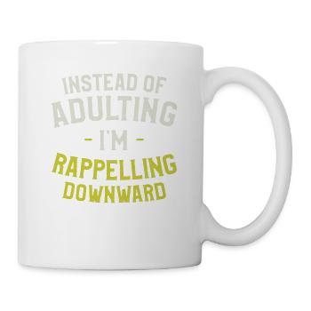 Au lieu d’être adulte, je descends en rappel - Mug blanc - blanc - Droite