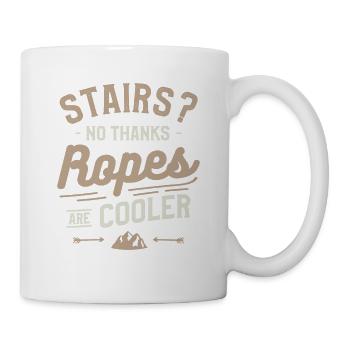 Stairs No Thanks Ropes Are Cooler Rappelling - Mug - white - Right
