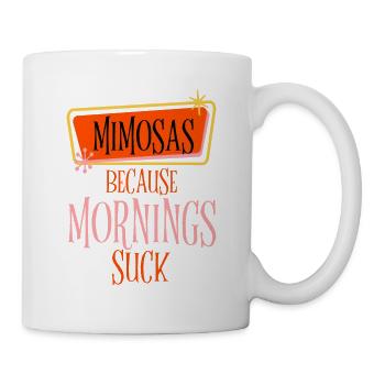 Mimosas Parce Que Les Matins Sont Nuls 2 - Mug blanc - blanc - Droite