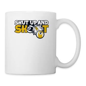 Shut Up And Shoot Billiards Snooker Billardtisch - Tasse - Weiß - Rechts