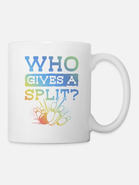 Bowling Split Spruch - Tasse - Weiß