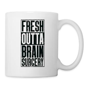 Fresh Outta Surgery - Brain - Mug - white - Right