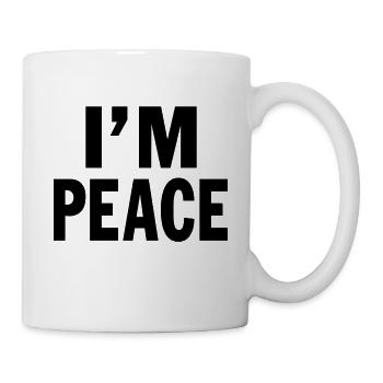 I Come In Peace I'm Peace Funny Humor Quote - Mug - white - Right