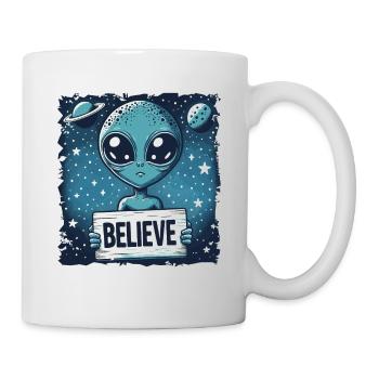 Lustiges Außerirdischer Alien Believe - Tasse - Weiß - Rechts