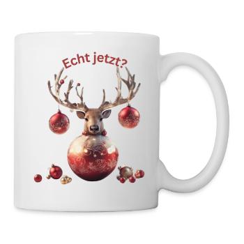 Echt jetzt? - Tasse - Weiß - Rechts