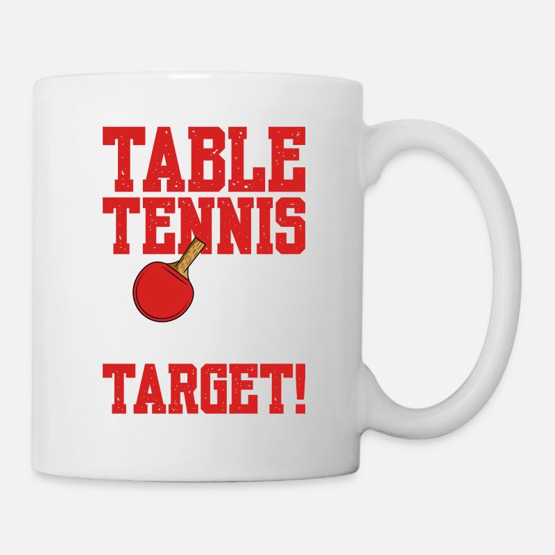 Table Tennis Saying Table Tennis Racket - Mug - white