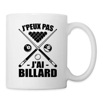 Je Peux Pas J'ai Billard - Mug blanc - blanc - Droite