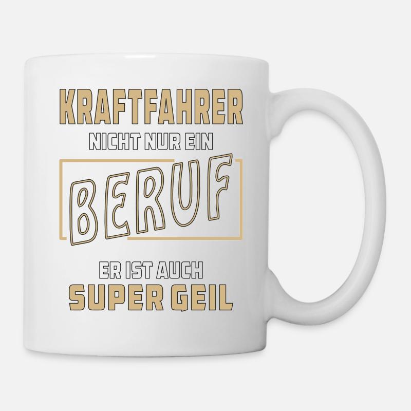 KRAFTFAHRER NICHT NUR EIN BERUF - Tasse - Weiß