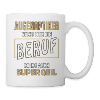AUGENOPTIKER NICHT NUR EIN BERUF - Tasse - Weiß - Rechts