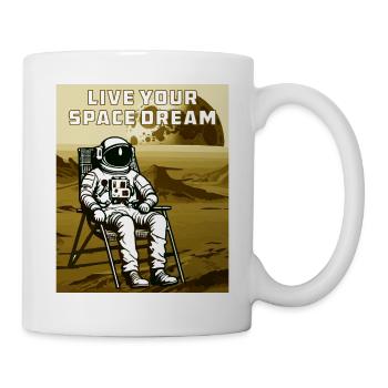 ASTRONAUT LIVE YOUR SPACE DREAM - Tasse - Weiß - Rechts