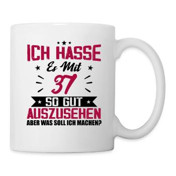 Ich hasse es mit 37 Geburtstag Gut Aussehen - Tasse - Weiß - Rechts