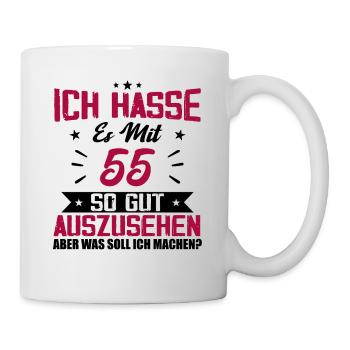 Ich hasse es mit 55 Geburtstag Gut Aussehen - Tasse - Weiß - Rechts