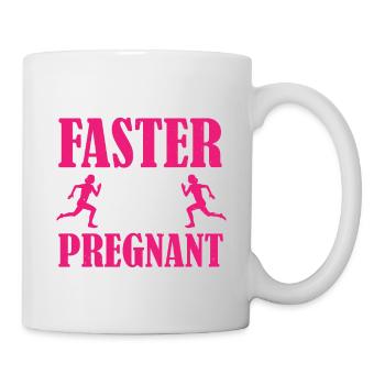 I Am Much Faster When I'm Not Pregnant 5 - Mug - white - Right