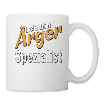 Ich bin Ärger Spezialist - Tasse - Weiß - Rechts