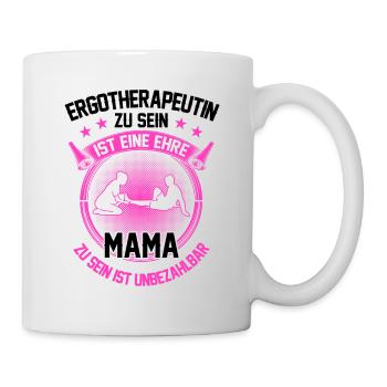 Ergotherapeutin zu sein ist eine Ehre - Tasse - Weiß - Rechts