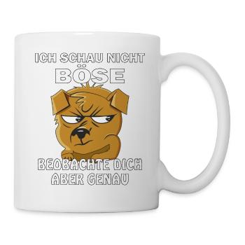 SCHAU NICHT BÖSE BEOBACHTE DICH - Tasse - Weiß - Rechts