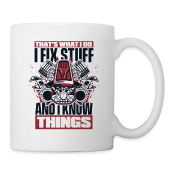 I Fix Stuff And I Know Things Car Mechanic Car - Mug - white - Right