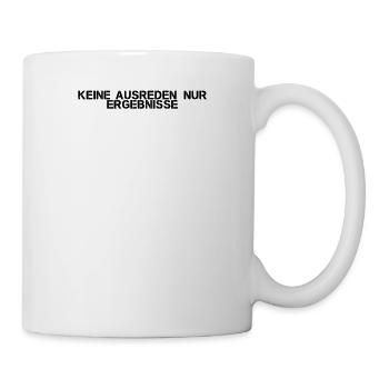 Fitness - Keine Ausreden, nur Ergebnisse - Tasse - Weiß - Rechts