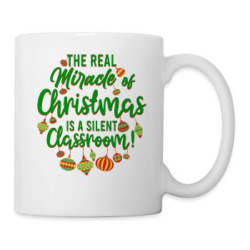 Silent Classroom Miracle Teacher Appreciation - Mug - white - Right