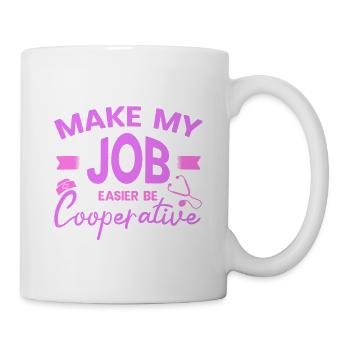 Correctional Nurse Cooperative Make My Job Easier - Mug - white - Right