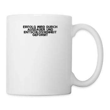 Fitness - Erfolg wird durch Ausdauer und - Tasse - Weiß - Rechts