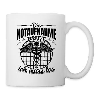 Die Notaufnahme ruft ich muss los - Krankenschwest - Tasse - Weiß - Rechts