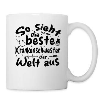 So sieht die beste Krankenschwester der Welt aus - Tasse - Weiß - Rechts